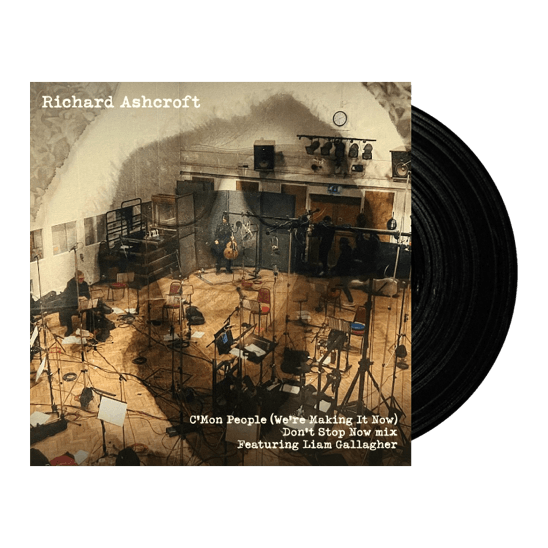 Richard Ashcroft - C’Mon People (We’re Making It Now) Don’t Stop Now mix featuring Liam Gallagher - The Vault Collective ltd