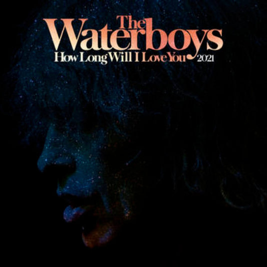 The Waterboys - How Long Will I love You - The Vault Collective ltd