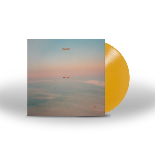 Warpaint - Radiate Like This (Deluxe Colour Retail Exclusive (Yellow Translucent) - The Vault Collective ltd