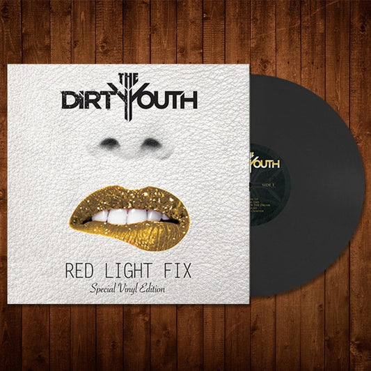 The Dirty Youth - Red Light Fix - Special Vinyl Edition - The Vault Collective ltd