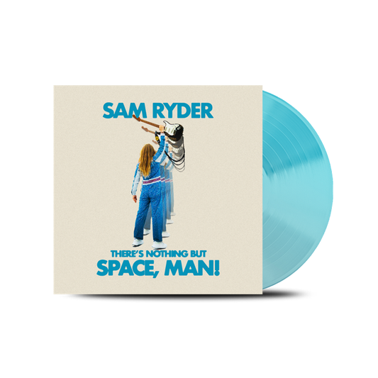 Sam Ryder - There’s Nothing But Space, Man! - The Vault Collective ltd