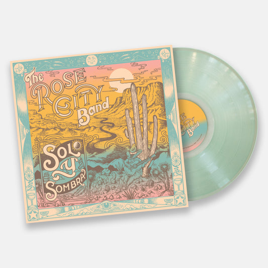 Rose City Band - Sol Y Sombra (Preorder 24/01/25)