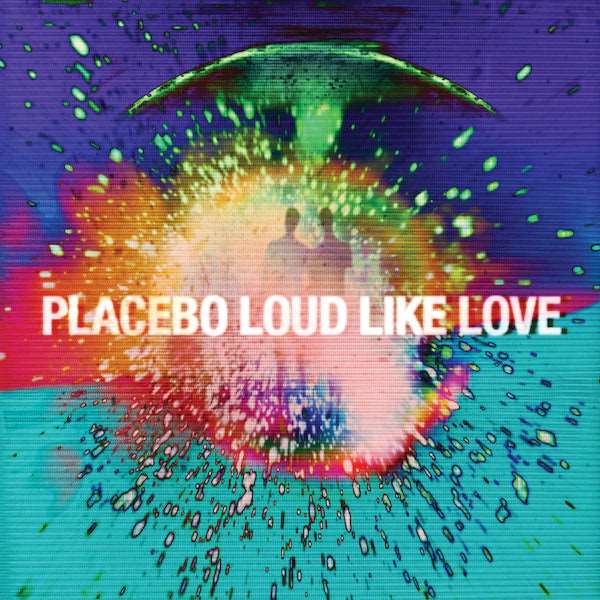 Placebo - Loud Like Love - The Vault Collective ltd