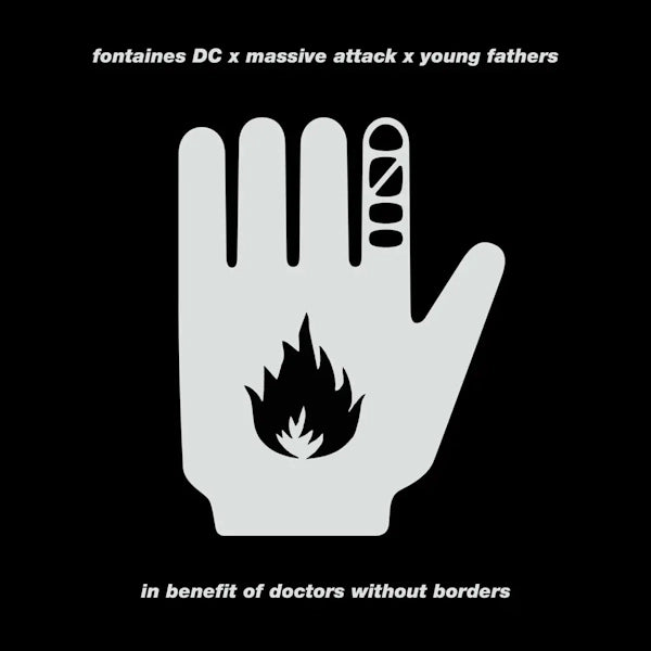 Fontaines DC, Massive Attack, Young Fathers - Ceasfire (Preorder 01/05/24)