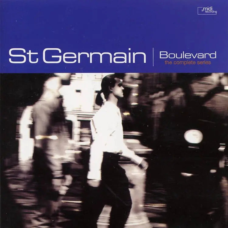St Germain -  Boulevard (The Complete Series) 30th Anniversary Edition
