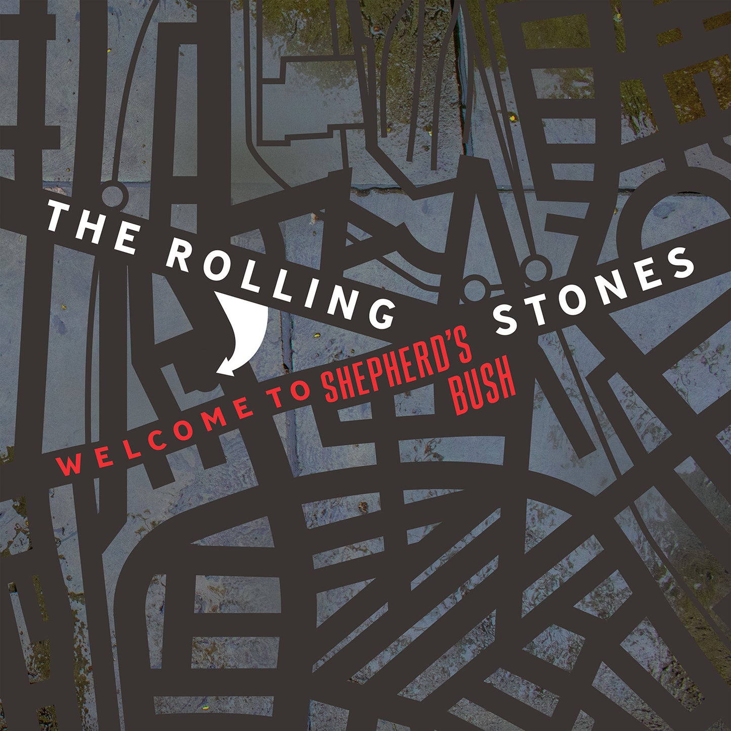 The Rolling Stones - Welcome to Shephard's Bush (Preorder 06/12/24)