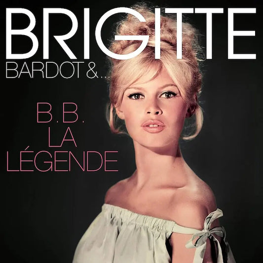 Brigitte Bardot - B.B La Legende (Preorder 02/02/24)