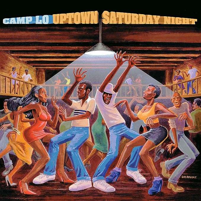 Camp Lo - Uptown Saturday Night - The Vault Collective ltd