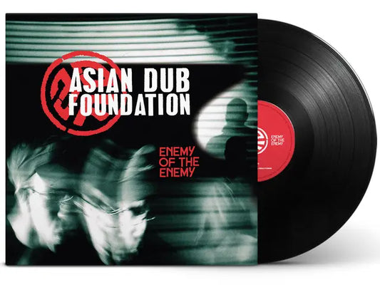 Asian Dub Foundation - Enemy Of The Enemy (Re-Issue)(Preorder 11/07/25)
