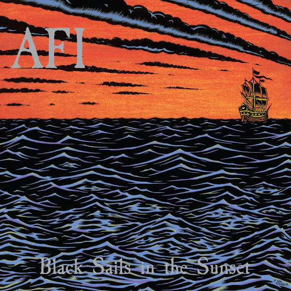 AFI - Black Sails In The Sunset (25th Anniversary Edition (Preorder 19/07/24)