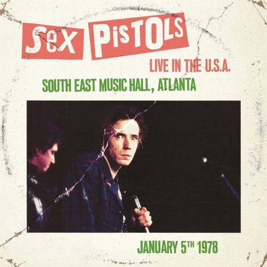 Sex Pistols - Live In The U.S.A 1978 – Atlanta (Preorder 28/02/25)