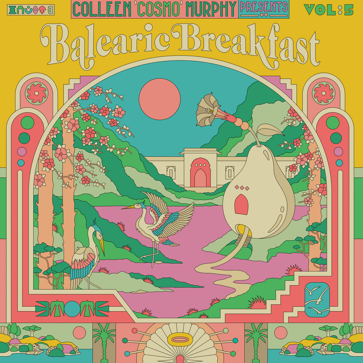 Various Artists -Colleen ‘Cosmo’ Murphy presents ‘Balearic Breakfast’ - Volume 5