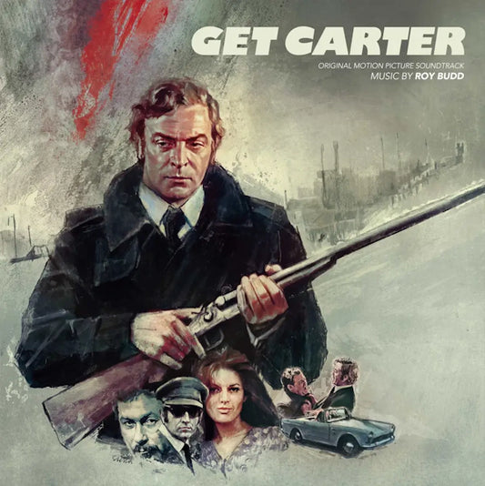 Roy Budd - Get Carter : Expanded (Preorder 21/06/24)