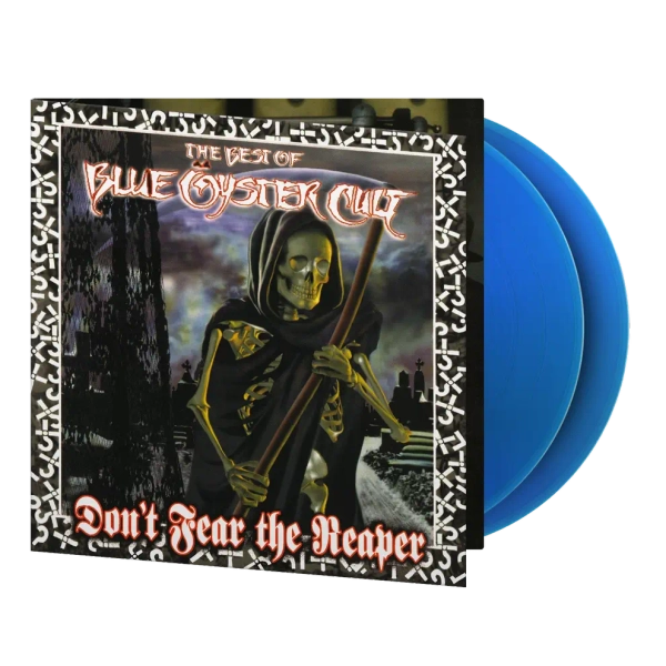 Blue Oyster Cult - Don’t Fear The Reaper: Best of Blue Oyster Cult (Preorder 17/01/25)