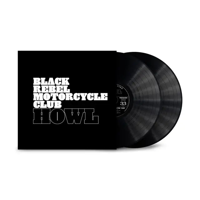 Black Rebel Motorcycle Club - Howl (Preorder 27/02/26)