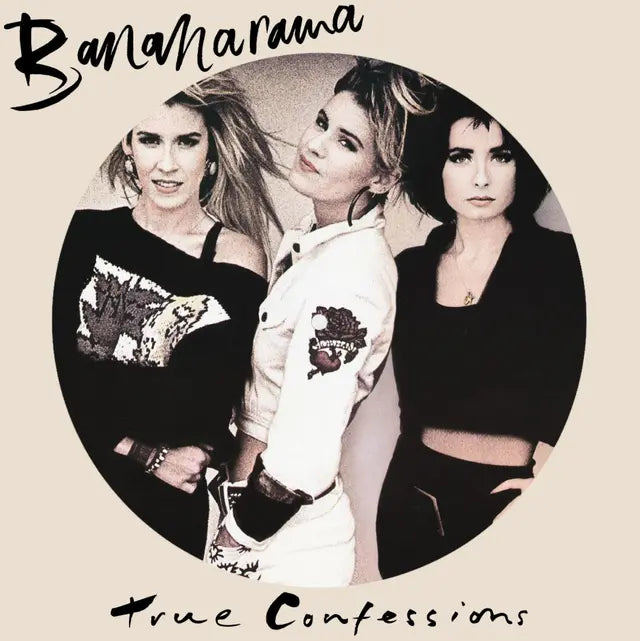 Bananarama - True Confessions (40th Anniversary Edition) (Preorder 28/08/26)