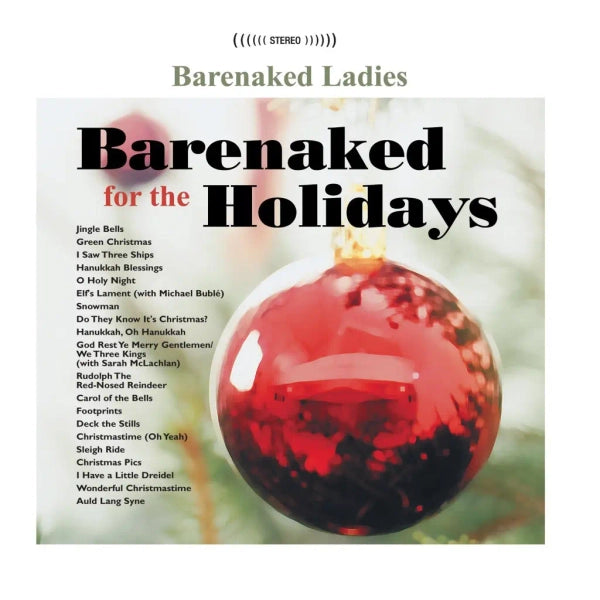 Barenaked Ladies - Barenaked For The Holidays (Preorder 01/11/24)