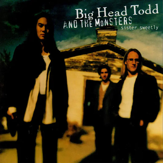 Big Head Todd and The Monsters - Sister Sweetly (Preorder 28/11/25)(RSD Black Friday 2025)