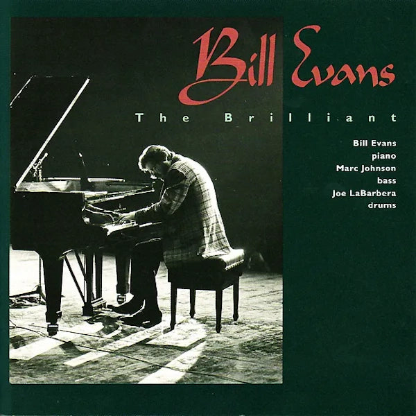 Bill Evans - The Brilliant (Preorder 02/08/24)