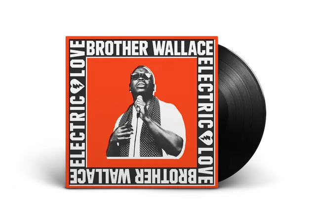 Brother Wallace - Electric Love (Preorder 08/05/26)