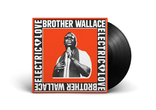 Brother Wallace - Electric Love (Preorder 08/05/26)