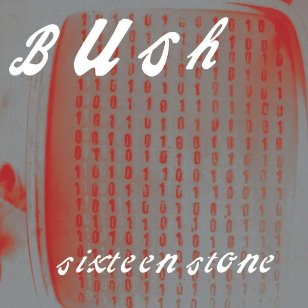 Bush - Sixteen Stone (30th Anniversary Edition) (Preorder 22/11/24)