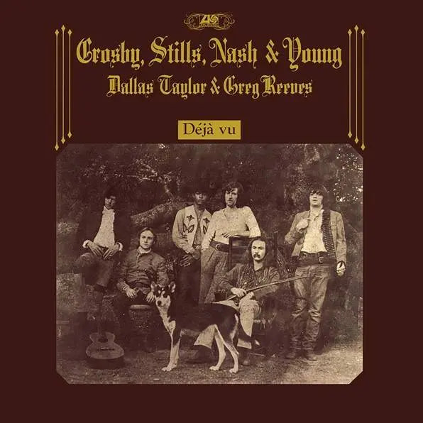 Crosby, Stills, Nash and Young Deja Vu