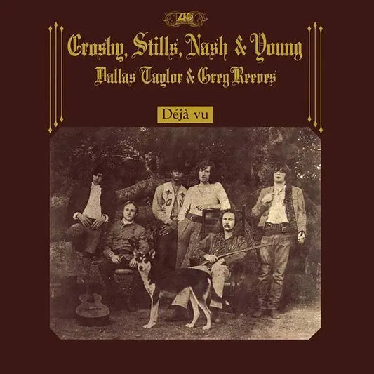 Crosby, Stills, Nash and Young Deja Vu