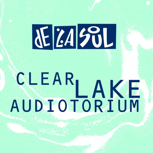 De La Soul - Clear Lake Auditorium (Preorder 07/03/25)