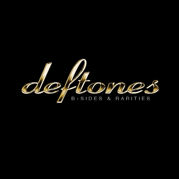 Deftones - B Sides and Rarities (Preorder 06/09/24)