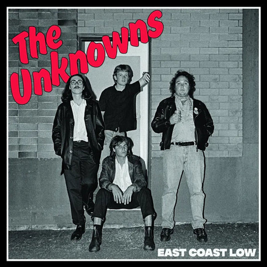 The Unknowns - East Coast Low (Preorder 24/05/24)