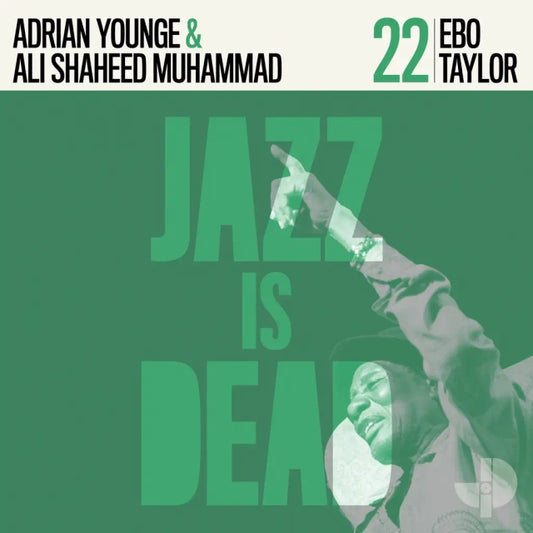Ebo Taylor, Ali Shaheed Muhammad, Adrian Younge - Ebo Taylor JID022