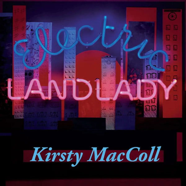 Kirsty MacColl - Electric Landlady (10th Anniversary Edition)(Preorder 08/03/24)