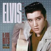 Elvis Presley - B-Side Hits 1955-1962 USA (Preorder 27/09/24)