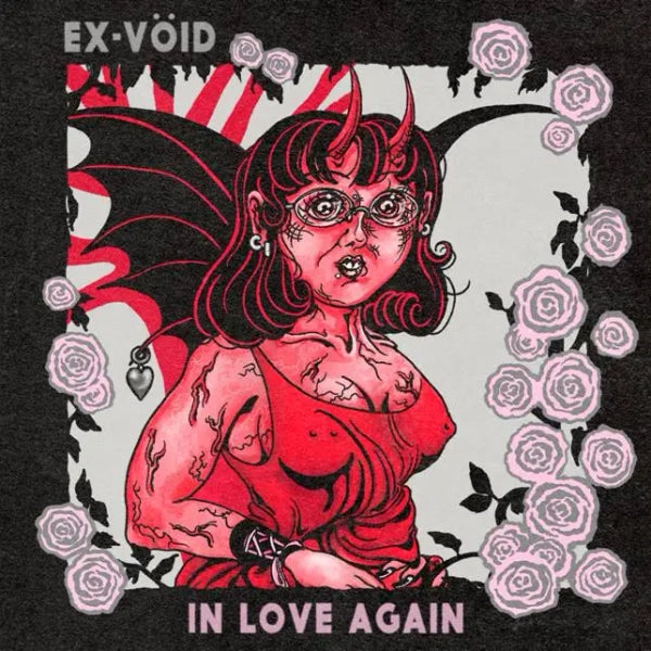 EX-VÖID - IN LOVE AGAIN (Preorder 17/01/25)