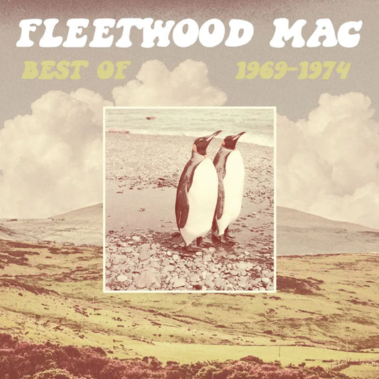 Fleetwood Mac - Best Of Fleetwood Mac (1969 - 1974) (Preorder 26/07/24)