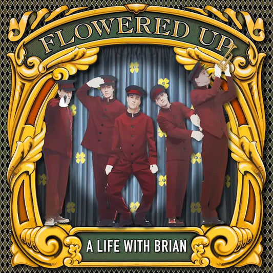 Flowered Up - A Life With Brian (Preorder 19/04/24)