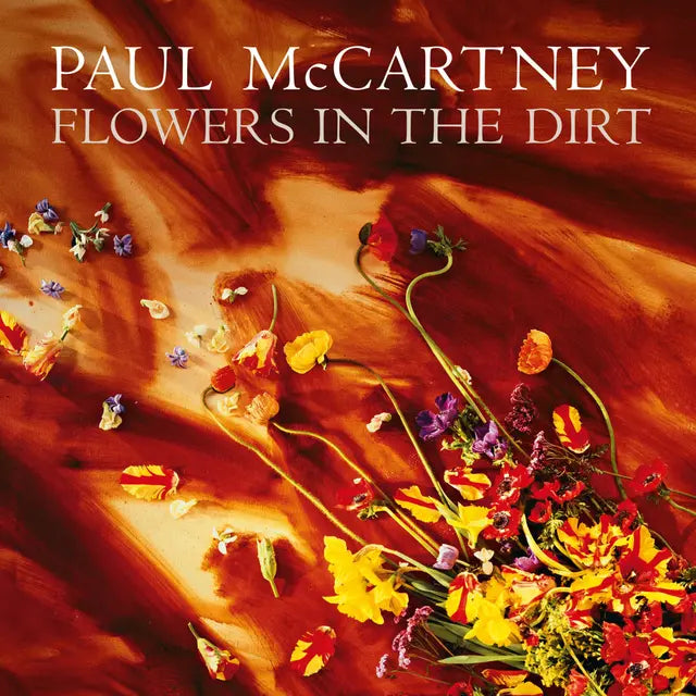 Paul McCartney - Flowers In The Dirt (Preorder 01/05/26)