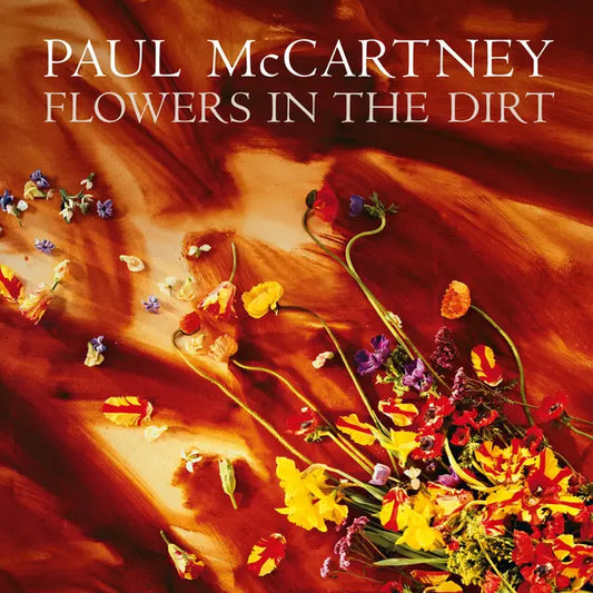 Paul McCartney - Flowers In The Dirt (Preorder 01/05/26)
