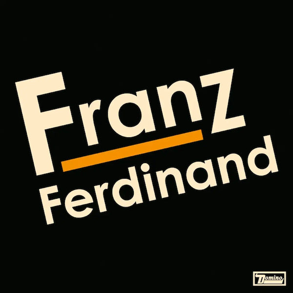 Franz Ferdinand - Franz Ferdinand (20th Anniversary) (Preorder 09/02/24)