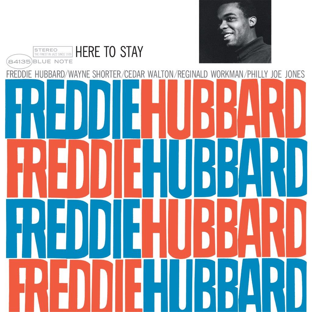 Freddie Hubbard - Here To Stay (Preorder 17/01/25)