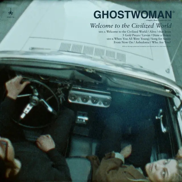 Ghostwoman - Welcome To The Civilized World (Preorder 05/09/25)