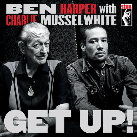 Ben Harper and Charlie Musselwhite - Get Up! 10th Anniversary Edition