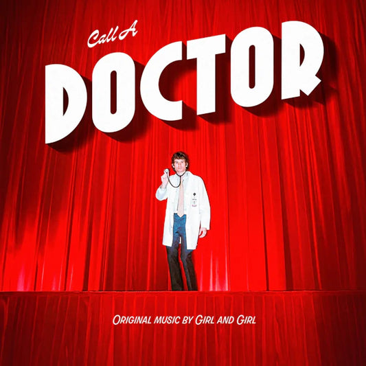 Girl and Girl - Call A Doctor (Preorder 24/05/24)