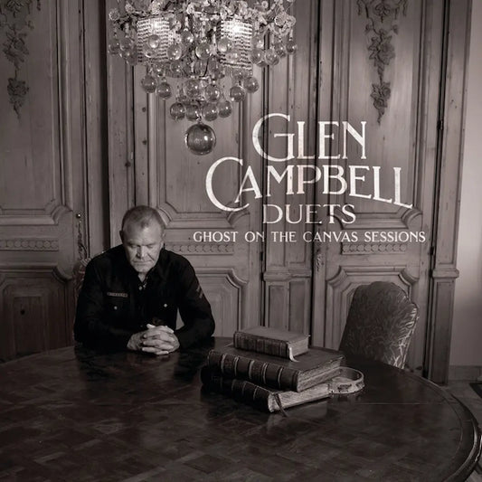 Glen Campbell - Glen Campbell Duets: Ghost On The Canvass Sessions (Preorder 19/04/24)