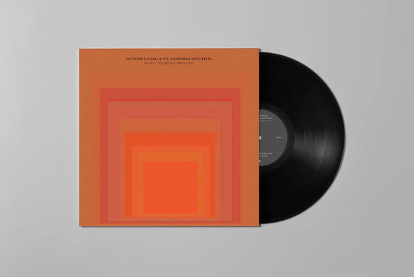 Matthew Halsall - When The World Was One (Preorder 06/09/24)