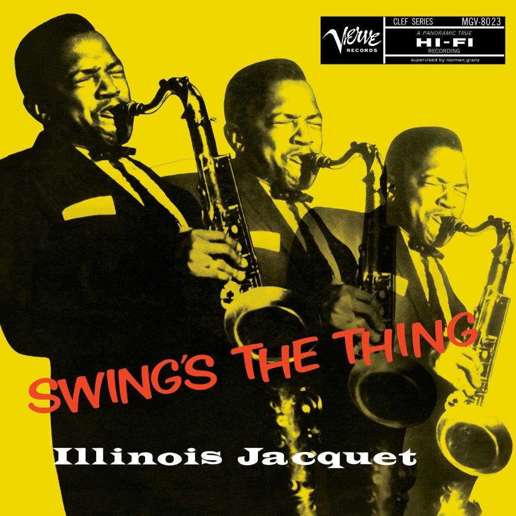 llinois Jacquet - Swing's The Thing (Acoustic Sounds) Preorder 21/11/25