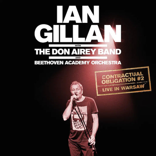 Ian Gillan - Contractual Obligation #2: Live I Warsaw (Preorder 16/02/24)