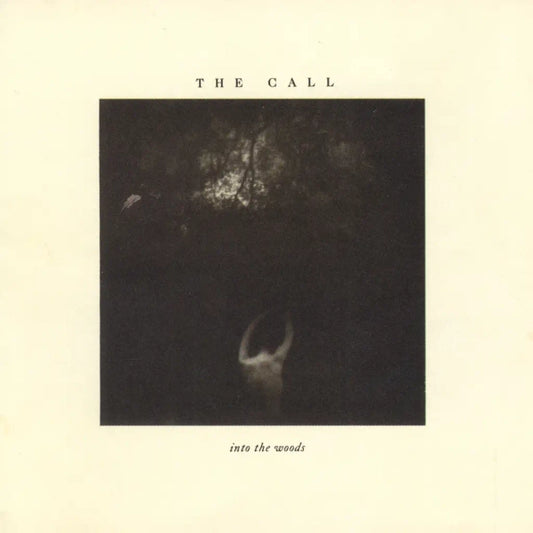 The Call - Into The Woods (Preorder 01/11/24)