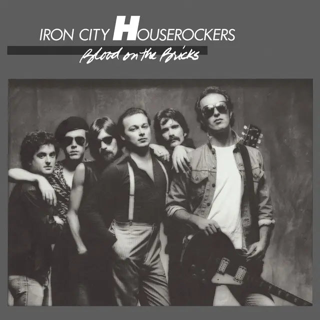 Iron City Houserockers - Blood On The Bricks (Preorder 28/03/25)